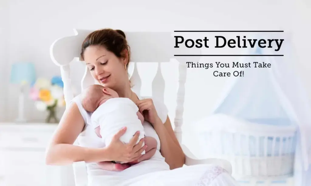 What is Post Delivery Care? Doctor Near Me