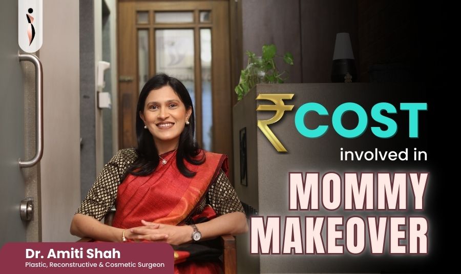 Mommy Makeover Surgery Cost in India Mommy Makeover Surgery Cost in India